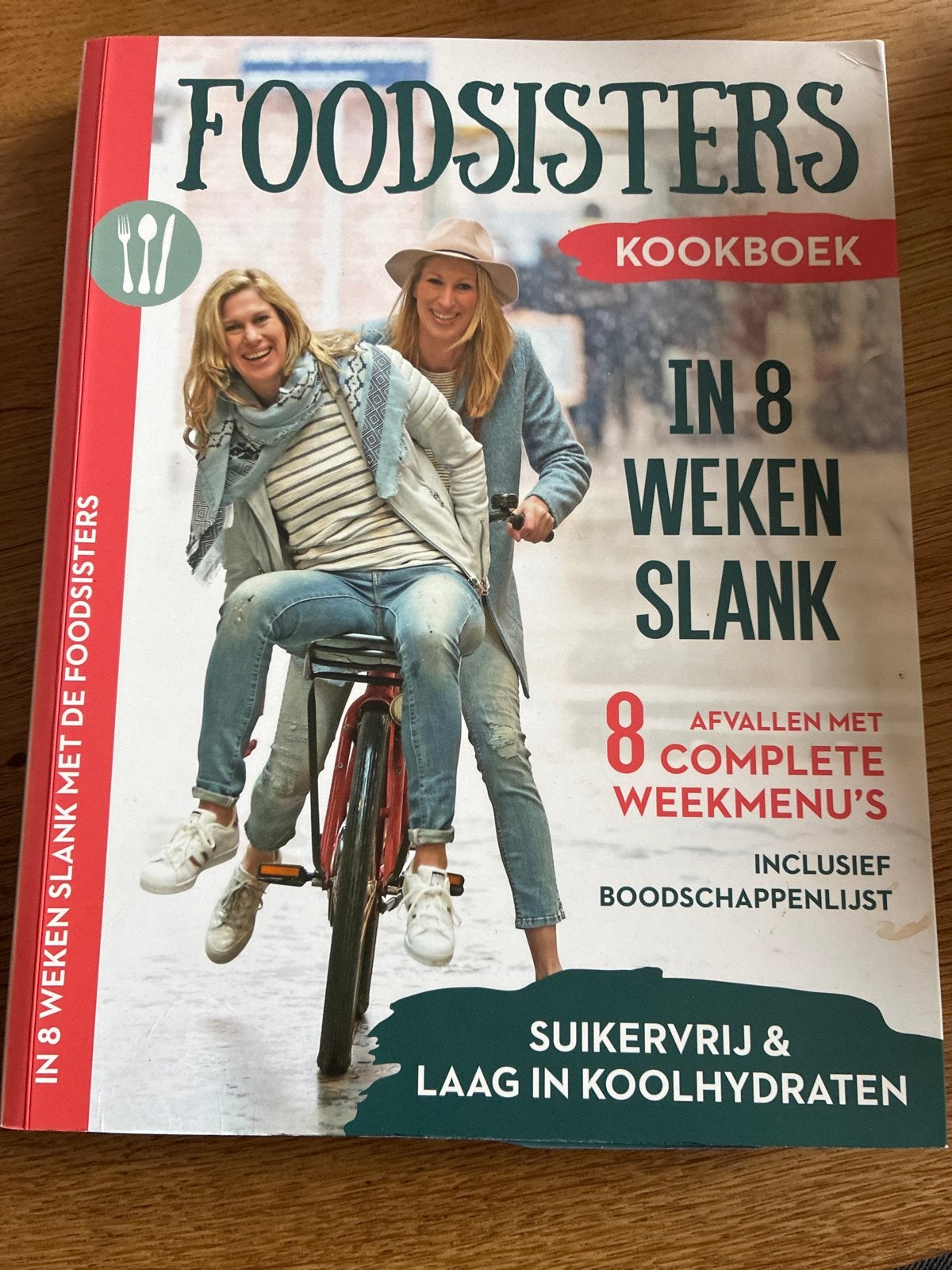 FoodSisters Kookboek: In 8 Weken Slank - Suikervrij & Koolhy, Hoofdgerechten, Ophalen of Verzenden, Zo goed als nieuw, Gezond koken