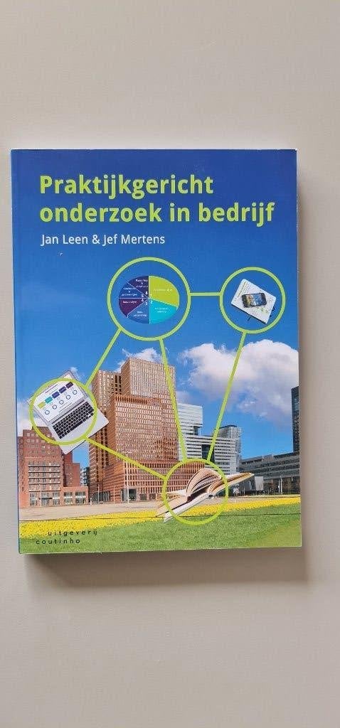 Praktijkgericht onderzoek in bedrijf – Leen & Mertens, Ophalen of Verzenden, Beta, Zo goed als nieuw, HBO