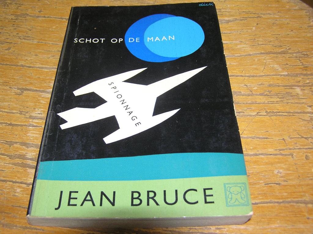 Schot op de Maan - Jean Bruce, Ophalen of Verzenden, Gelezen, Jean Bruce