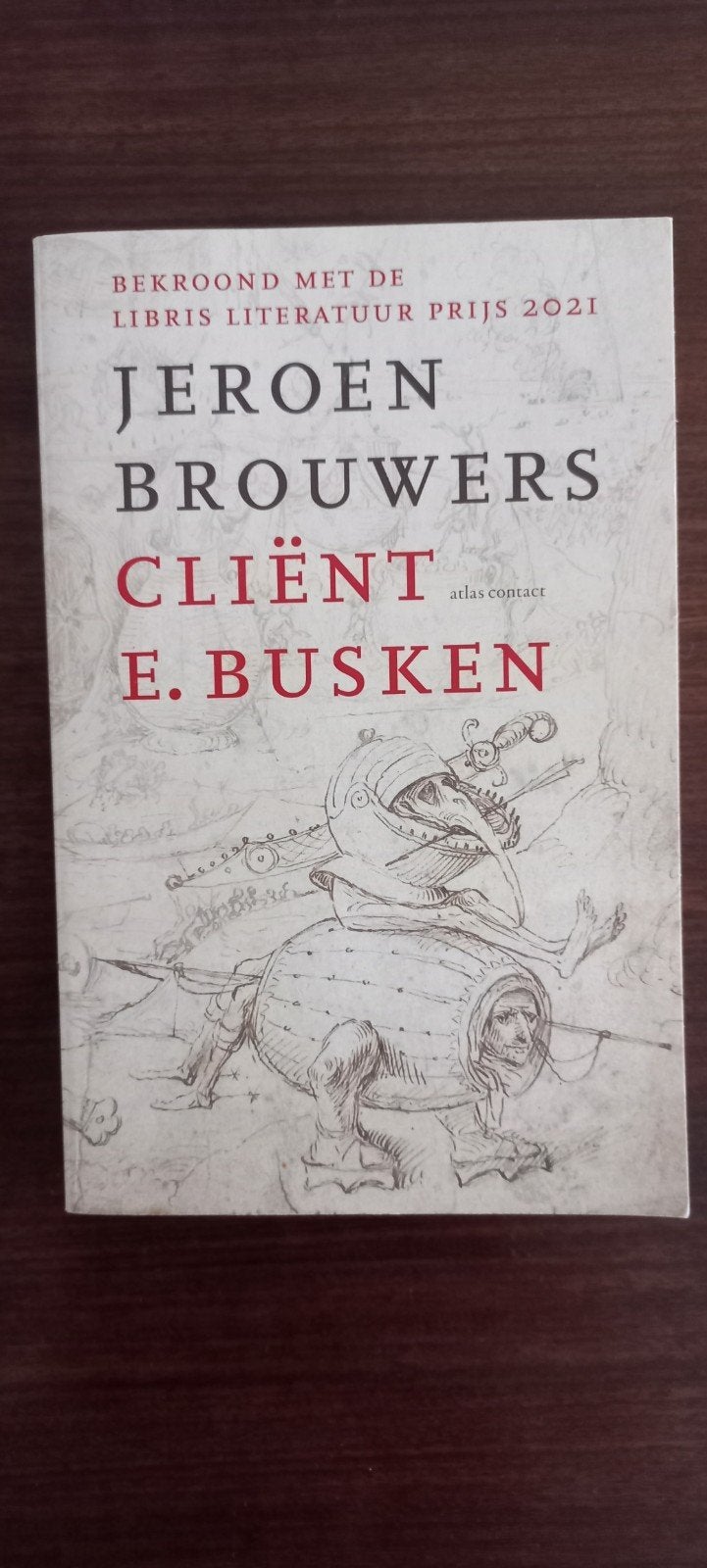 "Cliënt E. Busken" - Jeroen Brouwers, Ophalen of Verzenden, Zo goed als nieuw, Jeroen Brouwers