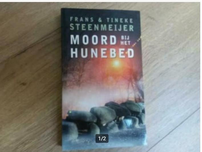 Frans & Tineke Steenmeijer, Moord bij het hunebed, Ophalen of Verzenden, Zo goed als nieuw