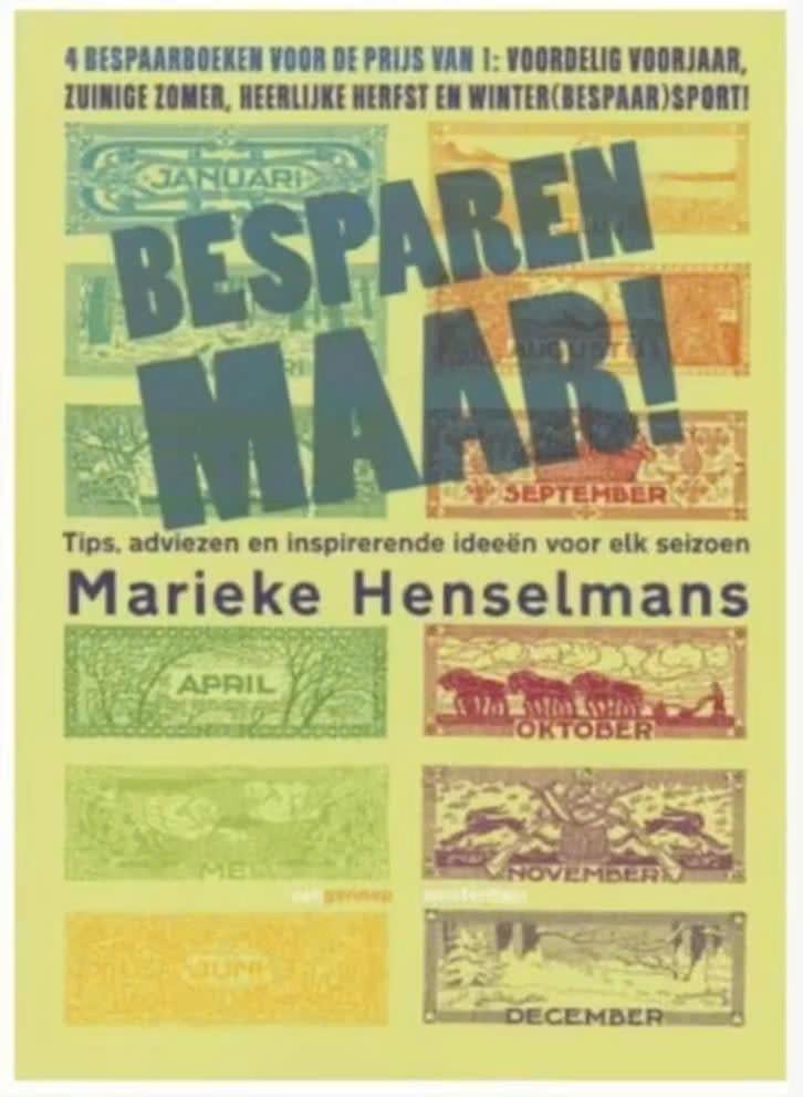 Besparen Maar! (Marieke Henselmans), Ophalen of Verzenden, Zo goed als nieuw