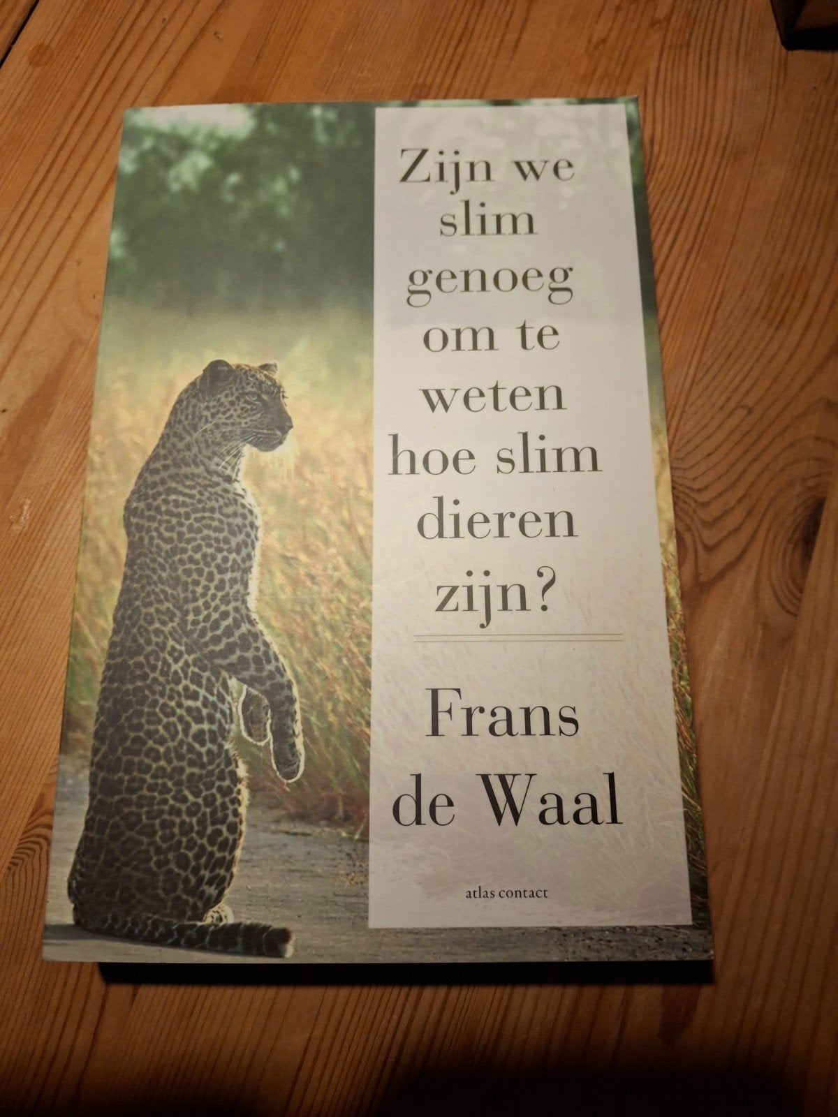 Zijn we slim genoeg om te weten hoe slim dieren zijn, Ophalen of Verzenden, Zo goed als nieuw, Frans de Waal