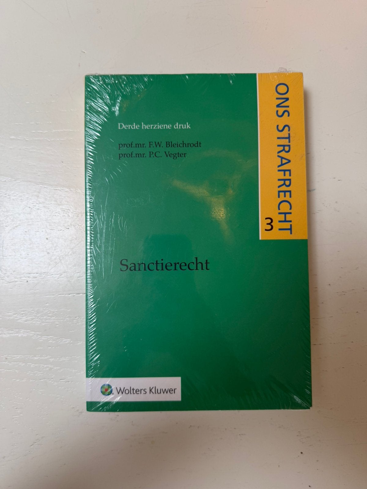 F.W. Bleichrodt - Sanctierecht derde herziene druk, Boeken, F.W. Bleichrodt, Ophalen of Verzenden, Zo goed als nieuw, Natuurwetenschap