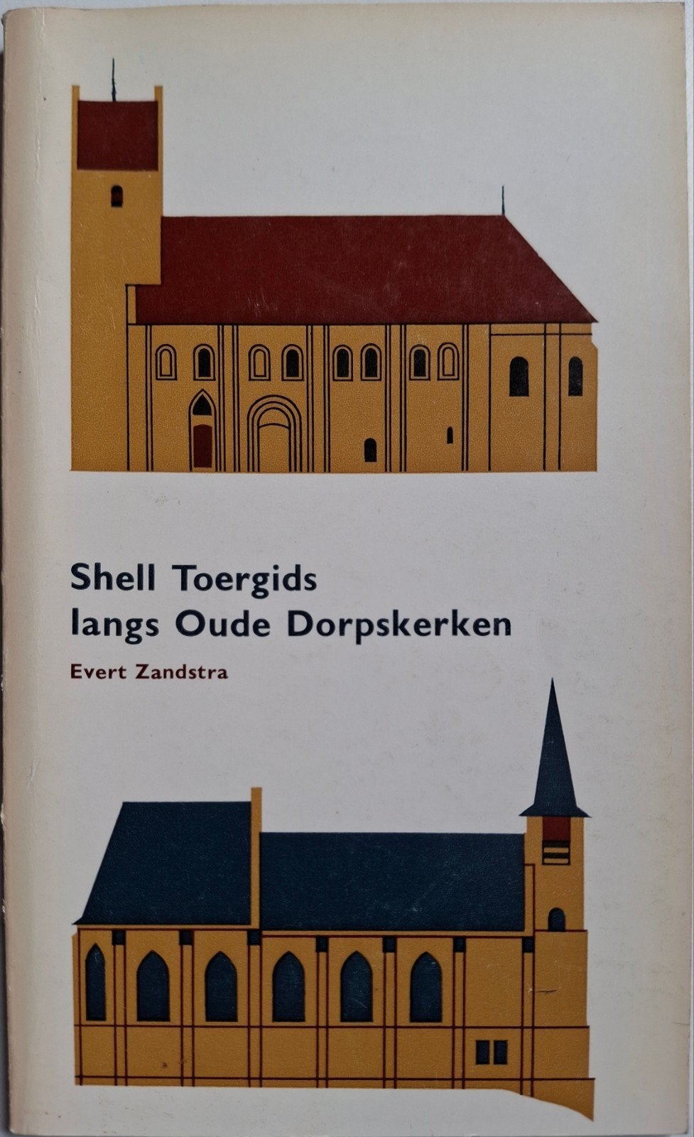 Evert Zandstra - Shell Toergids Langs Oude Dorpskerken, Boeken, Ophalen of Verzenden, Gelezen, Overige onderwerpen, Evert Zandstra