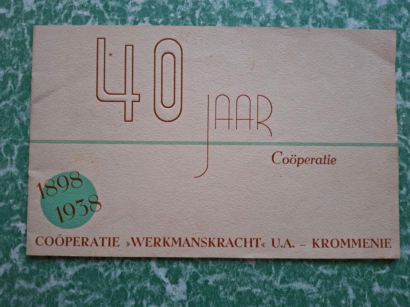 boek, Krommenie 1898-1938 Coöperatie Werkmanskracht 40 jaar, Boeken, Geschiedenis | Stad en Regio, Gelezen, 19e eeuw, Ophalen of Verzenden