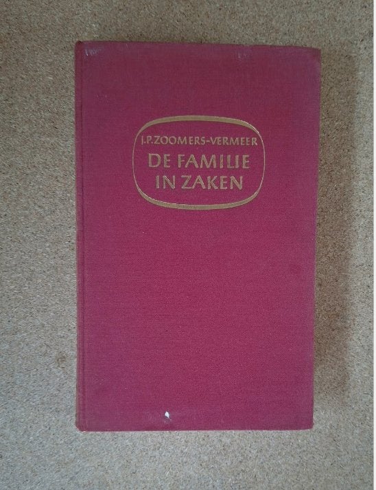 De Familie in Zaken - J.P. Zoomers-Vermeer (Oude Roman) 1953, Ophalen of Verzenden, J.P. Zoomers-Vermeer