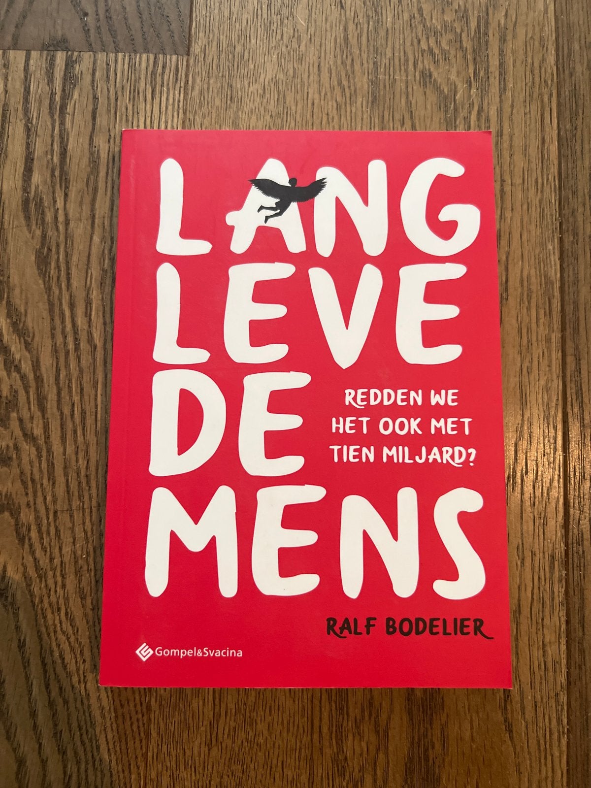 Lang Leve De Mens - Ralf Bodelier, Ophalen of Verzenden, Zo goed als nieuw, Nederland