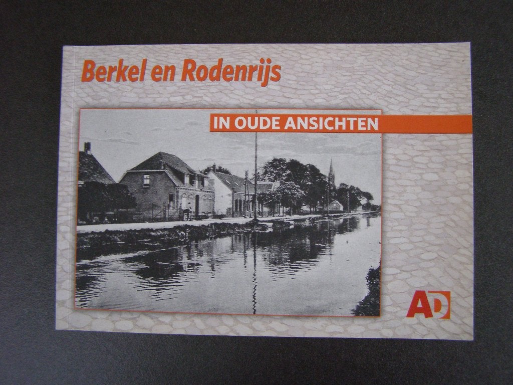 Berkel en Rodenrijs in Oude Ansichten 1880 - 1930, Z-Holland, Ophalen of Verzenden, 19e eeuw, Zo goed als nieuw