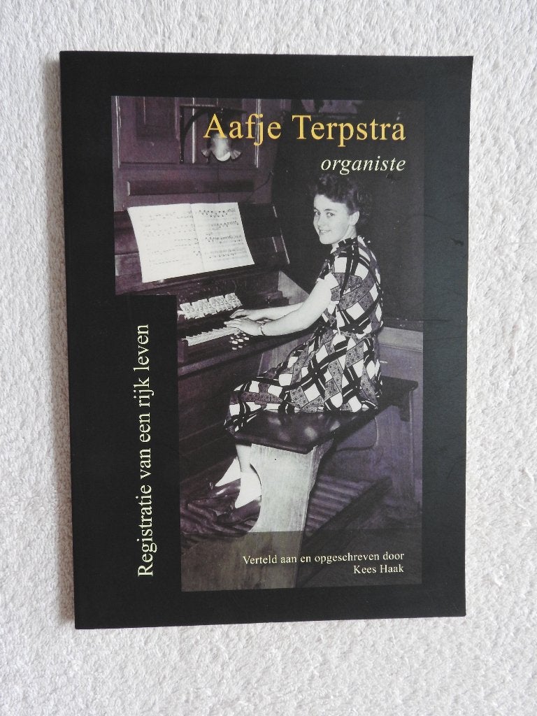 Aafje Terpstra - Organiste + CD - Terschelling, Boeken, Ophalen of Verzenden, Zo goed als nieuw
