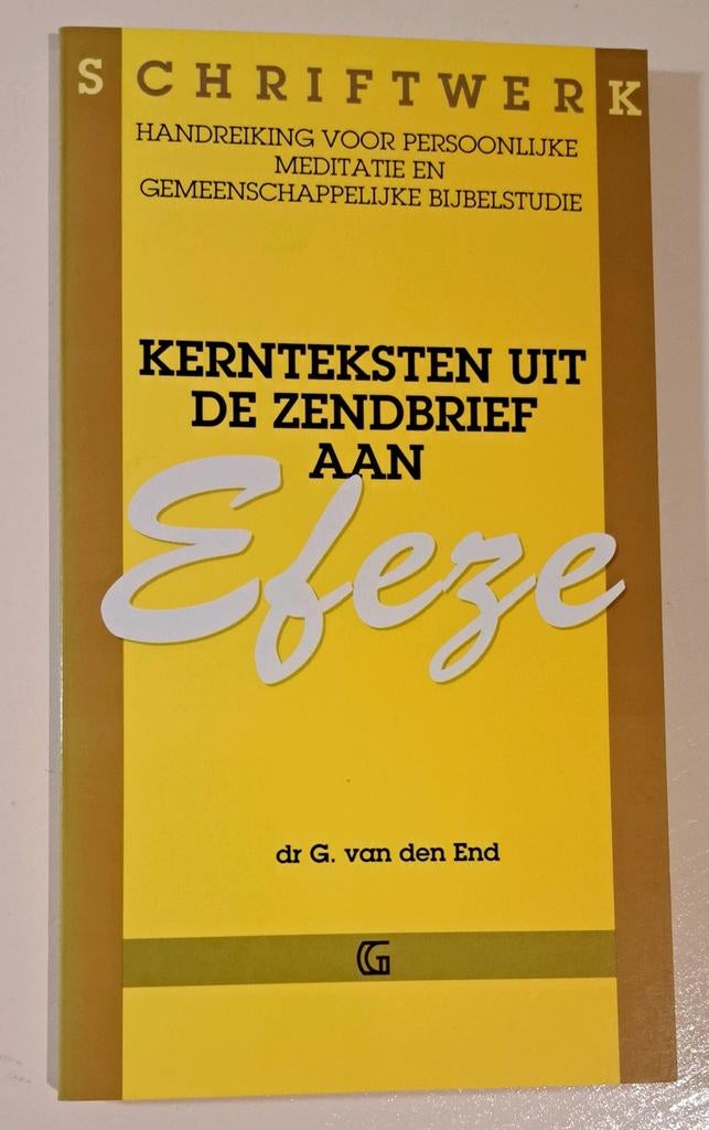 Schriftwerk: Kernteksten uit de Zendbrief aan Efeze, Ophalen of Verzenden, Gelezen, Dr G. van den End, Christendom | Protestants