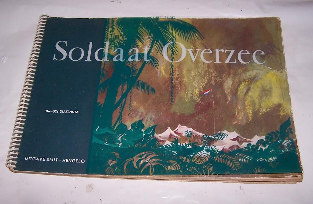 Soldaat Overzee-Uitg. Smit 1948. Over (oorlog) Ned. Indië., 20e eeuw of later, Diverse auteurs, Ophalen of Verzenden, Zo goed als nieuw