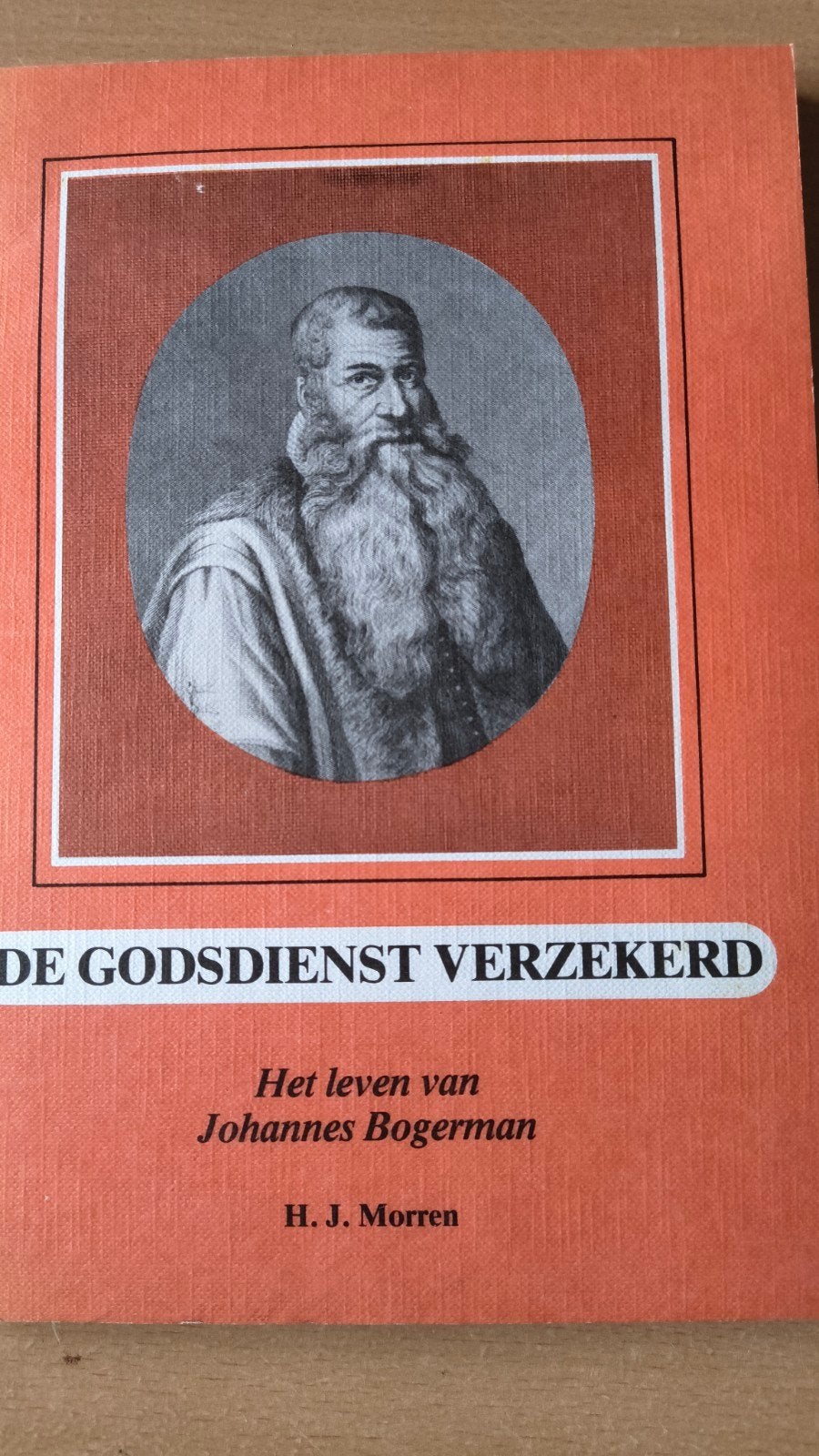 Godsdienst verzekerd. HJ Morren, Boeken, Christendom | Protestants, Ophalen of Verzenden, Zo goed als nieuw, HJ Morren