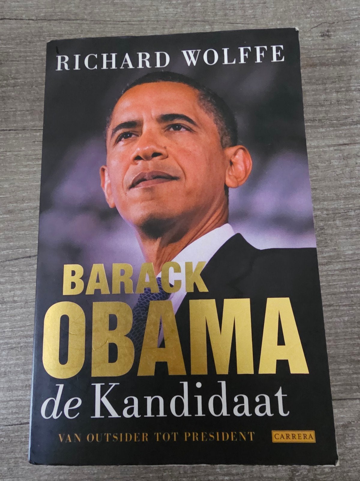 Barack Obama: de Kandidaat - Richard Wolffe, Ophalen of Verzenden, Gelezen, Richard Wolffe, Politiek