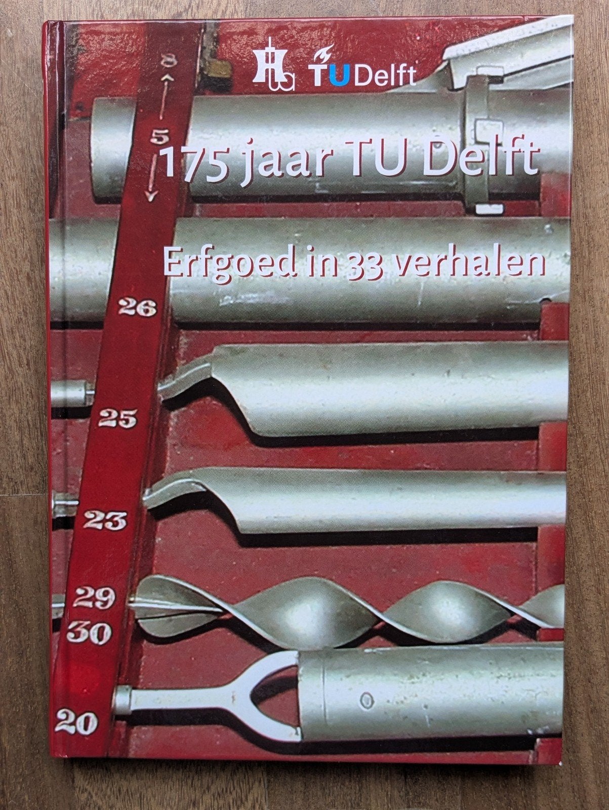 175 jaar TU Delft: Erfgoed in 33 verhalen, Ophalen of Verzenden, Zo goed als nieuw, Histotechnica Erfgoedcommissie, Overige onderwerpen