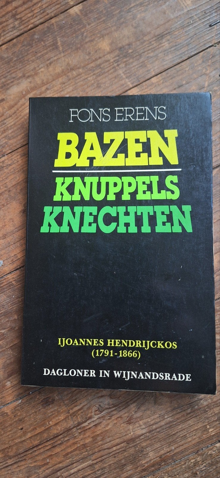 Boek: Bazens Knuppels Knechten - Fons Erens, Ophalen of Verzenden, Gelezen, Fons Erens, Nederland