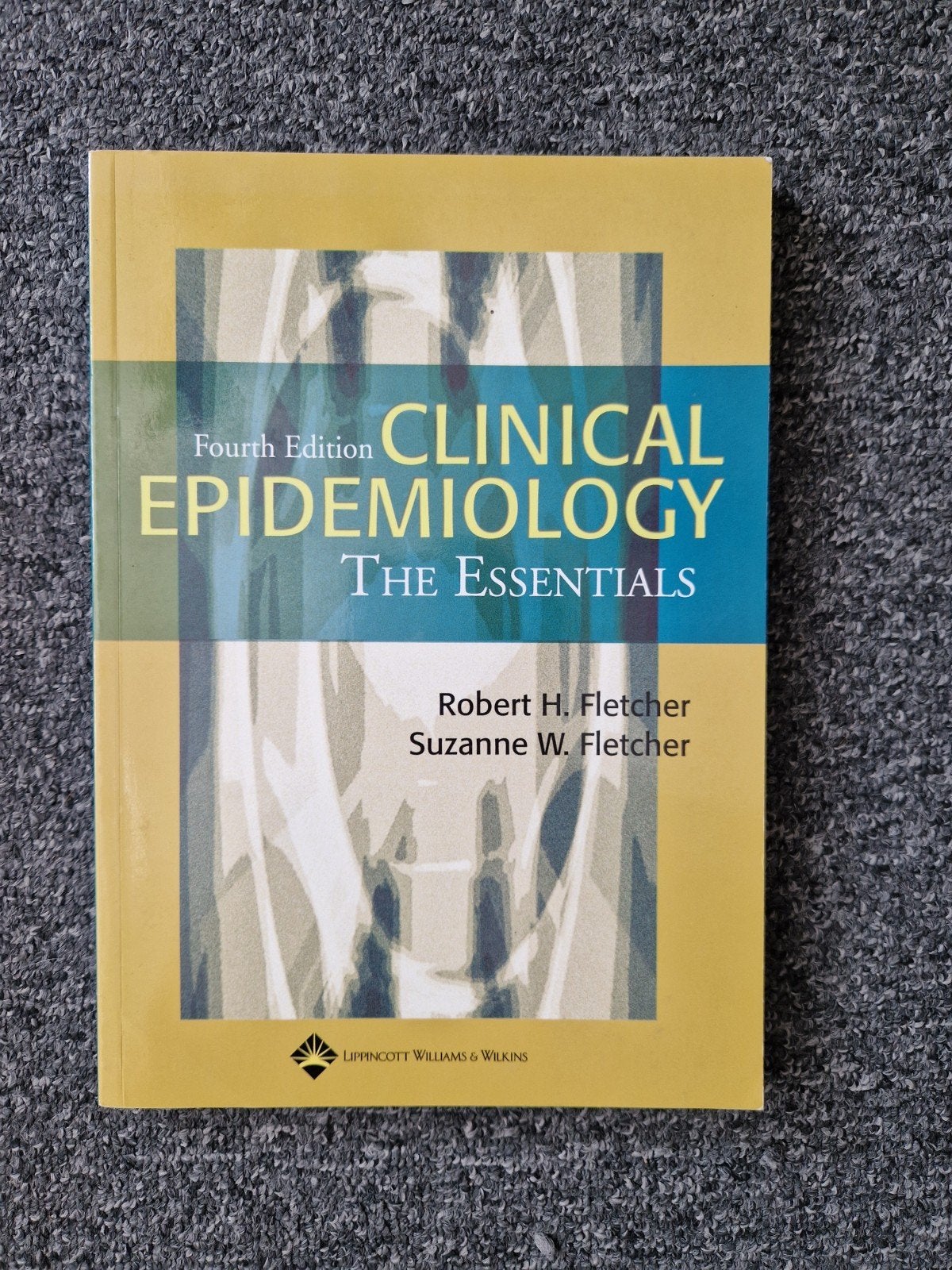 Clinical Epidemiology: The Essentials - 4e editie, Robert H. Fletcher, Suzanne W. Fletcher, Ophalen of Verzenden, Beta, WO
