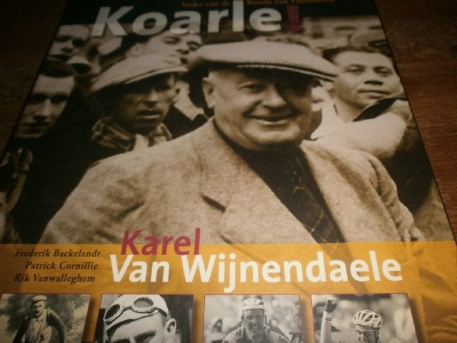 koarle karel van wijnendaele vader vd ronde van vlaanderen, Ophalen of Verzenden, Nieuw, Lopen en Fietsen