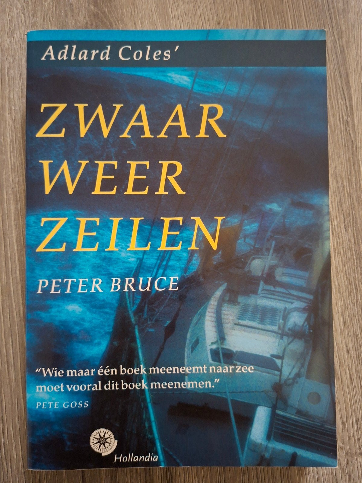 Zwaar Weer Zeilen - Peter Bruce (Adlard Coles'), Boeken, Ophalen of Verzenden, Gelezen, Peter Bruce