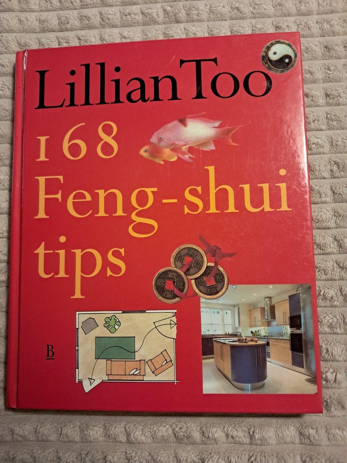 Lillian Too: 168 Feng-shui tips - Verbeter je interieur, Boeken, Ophalen of Verzenden, Zo goed als nieuw, Lillian Too, Interieur en Design