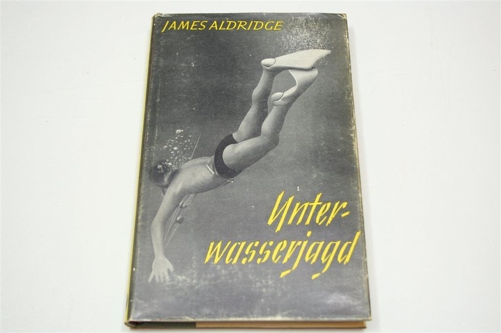 Unterwasserjagd — James Aldridge, Vintage Boek 1958, Ophalen of Verzenden, Gelezen, Overige onderwerpen