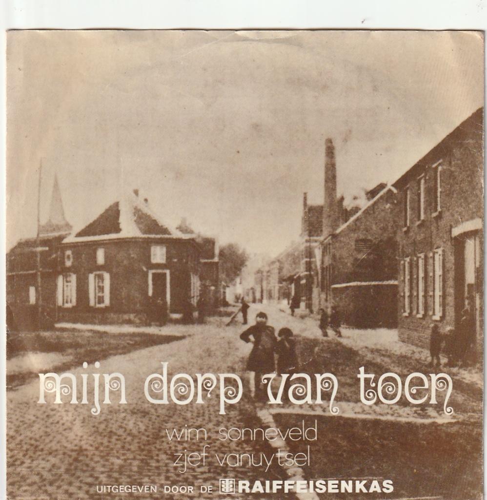 Wim Sonneveld - Mijn dorp van toen -  Nr  25, Cd's en Dvd's, Vinyl | Nederlandstalig, Ophalen, Gebruikt, 7 inch, Levenslied of Smartlap