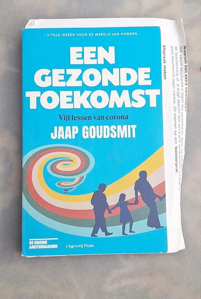 Een Gezonde Toekomst - Jaap Goudsmit (Boek), Ophalen of Verzenden, Gelezen, Gezondheid en Conditie, Jaap Goudsmit