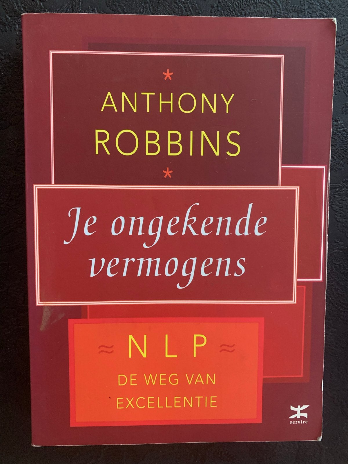 Je ongekende vermogens - Anthony Robbins (NLP), Ophalen of Verzenden, Gelezen