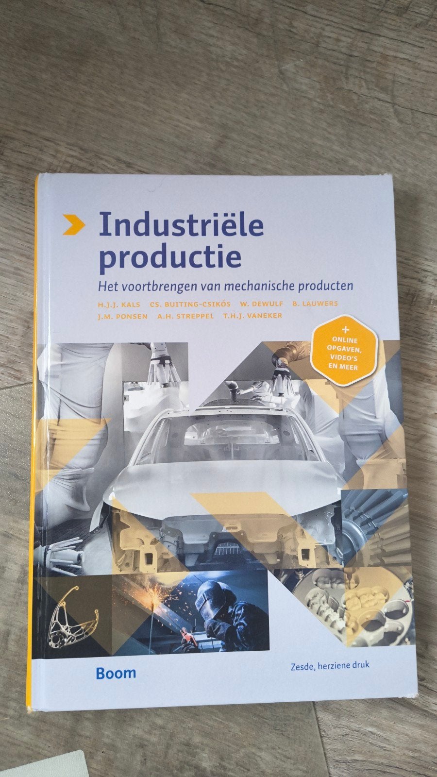 Industriële productie: Het voortbrengen van mechanische pro, Boeken, Ophalen of Verzenden, Zo goed als nieuw, H.J.J. Kals, C.S. Buiting-Csikós, W. Dewulf, B. Lauwers