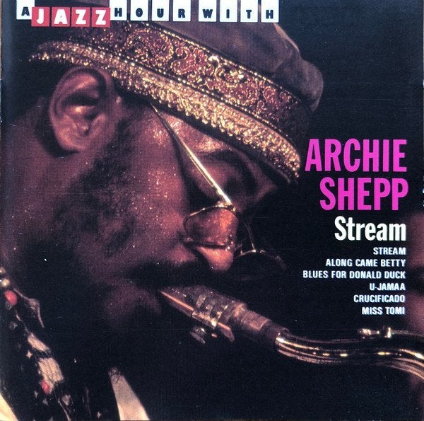 CD Archie Shepp - Stream, Ophalen, Gebruikt, Jazz