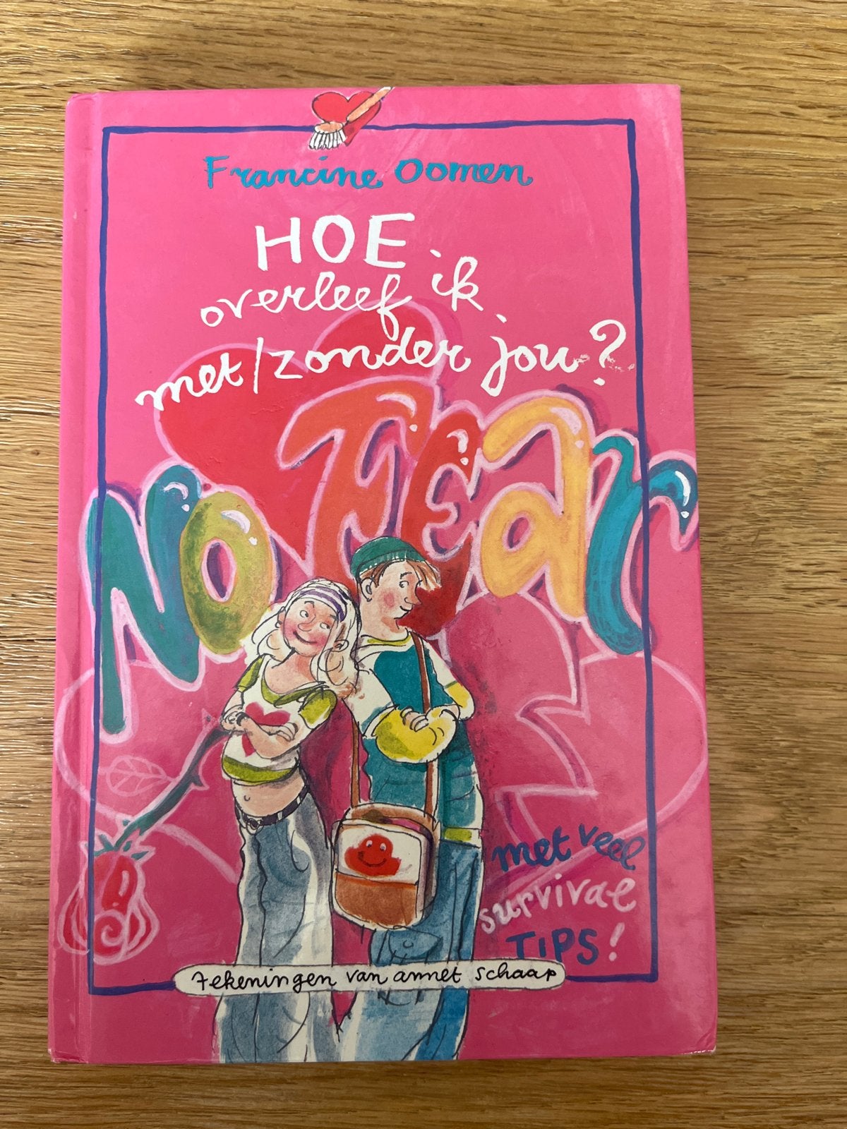 Hoe overleef ik met/zonder jou? - Francine Oomen, Ophalen of Verzenden, Gelezen, Fictie algemeen