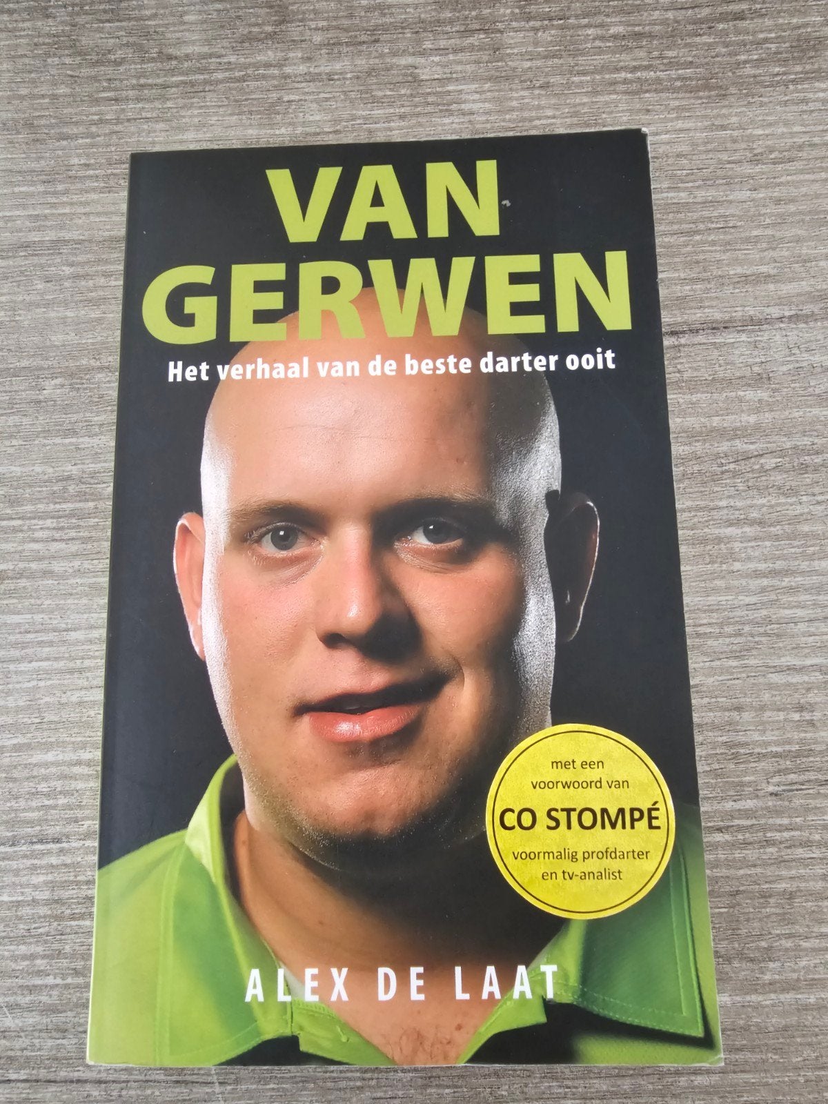 Boek: Van Gerwen - Het verhaal van de beste darter ooit, Ophalen of Verzenden, Gelezen, Alex de Laat