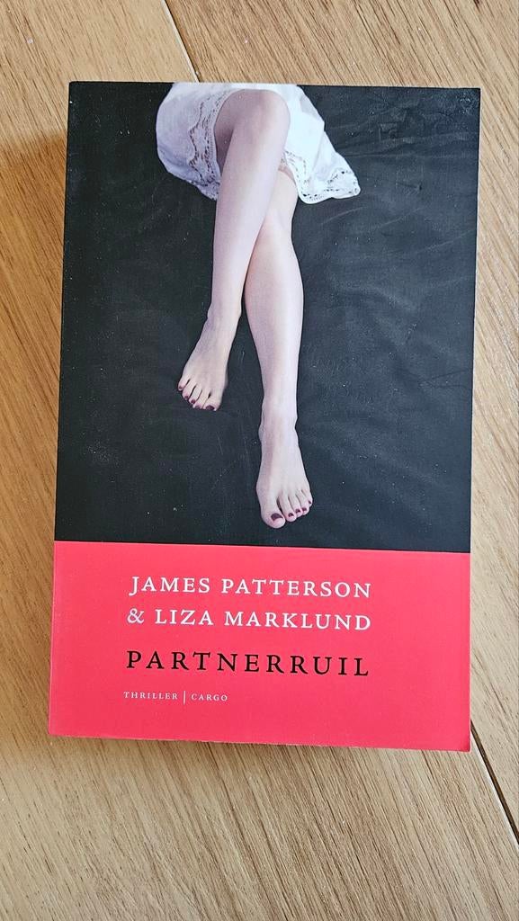 Boek James Patterson & Liza Marklund - Partnerruil, Boeken, Thrillers, Ophalen of Verzenden, Zo goed als nieuw, James Patterson