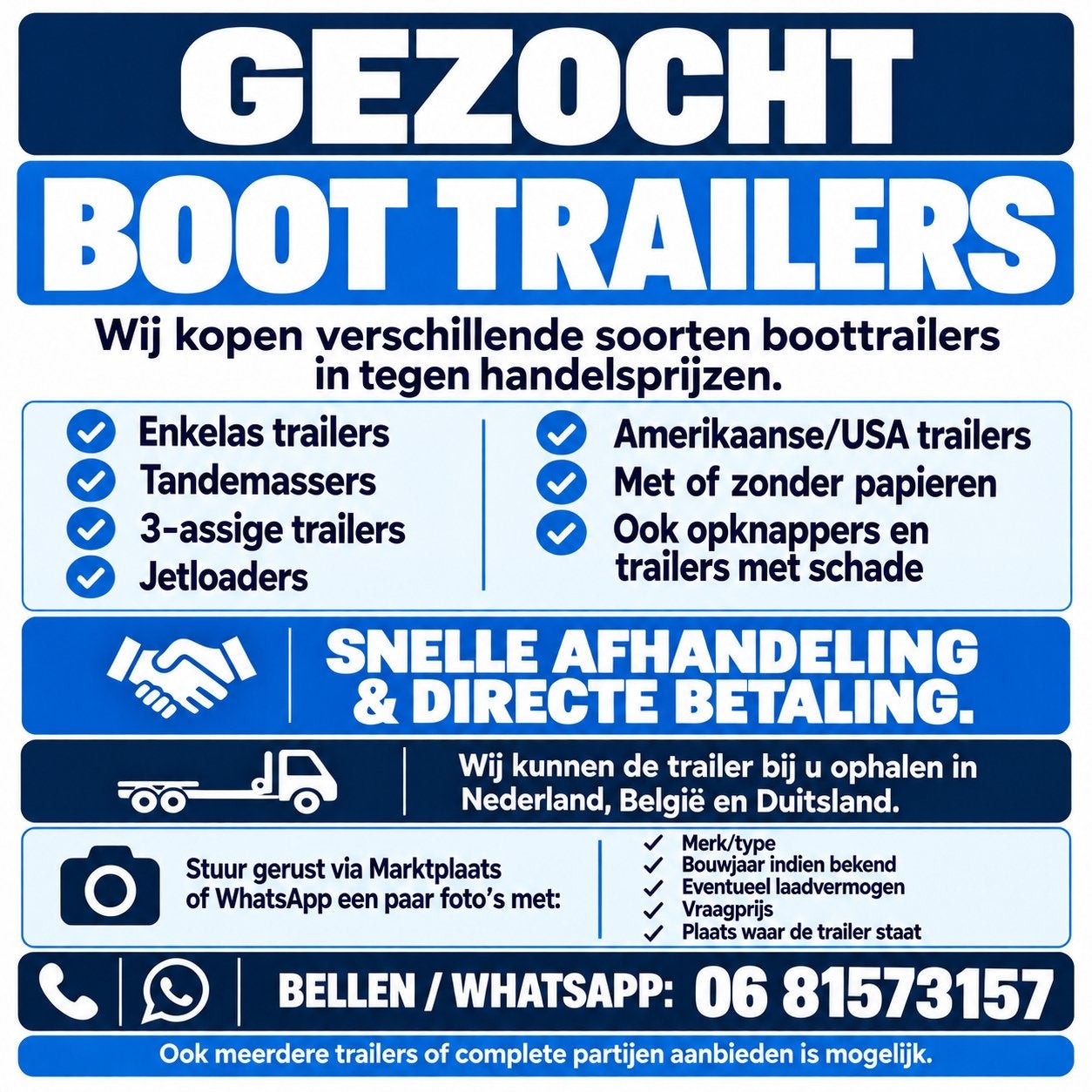 ✅ GEZOCHT / INKOOP BOOT TRAILERS WIJ KOPEN UW TRAILER ✅, Minder dan 1500 kg, Verstelbare verlichting, 6 tot 9 meter, Overige typen