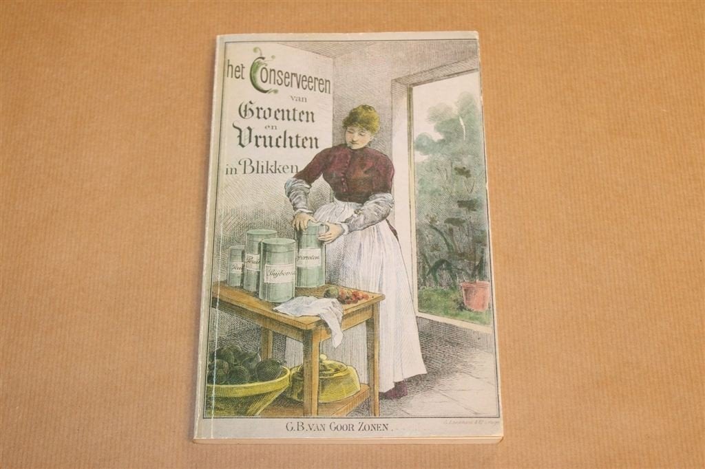 Conserveren Groenten & Fruit — Herdruk Uitgave 1888, Ophalen of Verzenden, Gelezen, Nederland en België