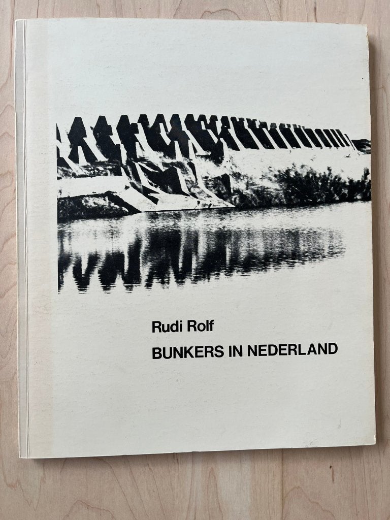 Bunkers in nederland door rudi rolf! De klassieker!, Verzenden, Nederland, Boek of Tijdschrift