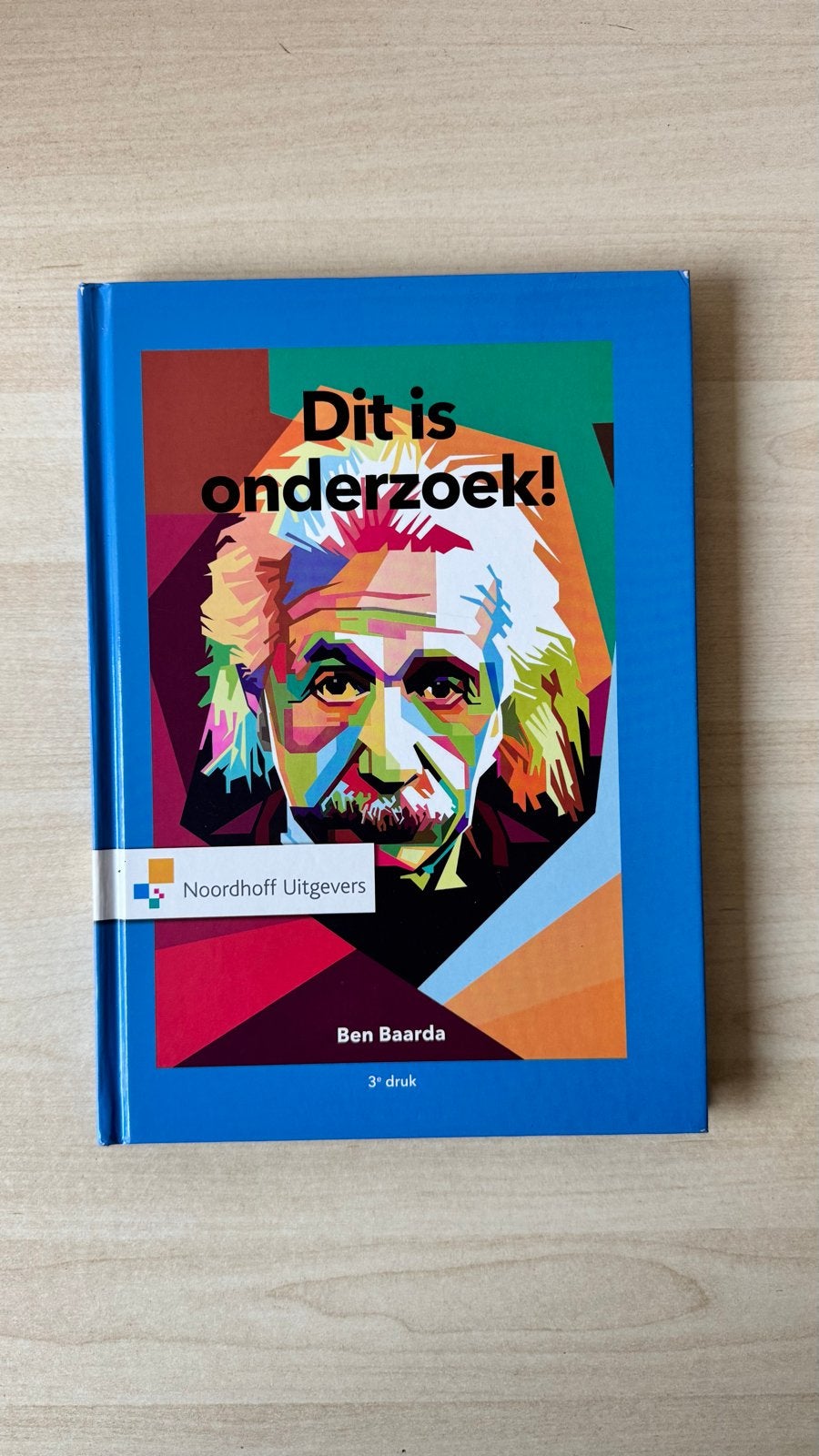 Dit is onderzoek! - Ben Baarda (3e druk), Boeken, Ophalen of Verzenden, Gamma, Zo goed als nieuw, HBO
