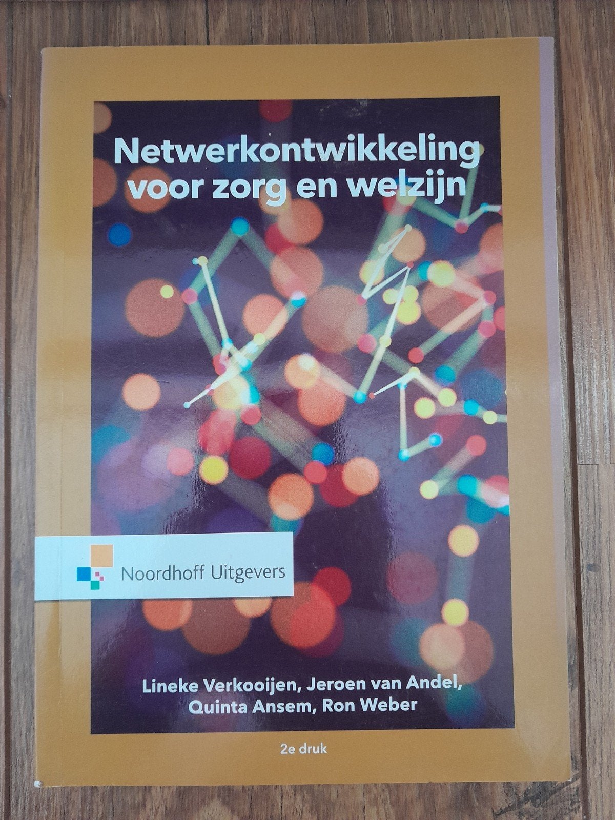 Lineke Verkooijen - Netwerkontwikkeling voor zorg en welzijn, Zo goed als nieuw, Lineke Verkooijen; Ron Weber; Quinta Ansem; Jeroen van Andel