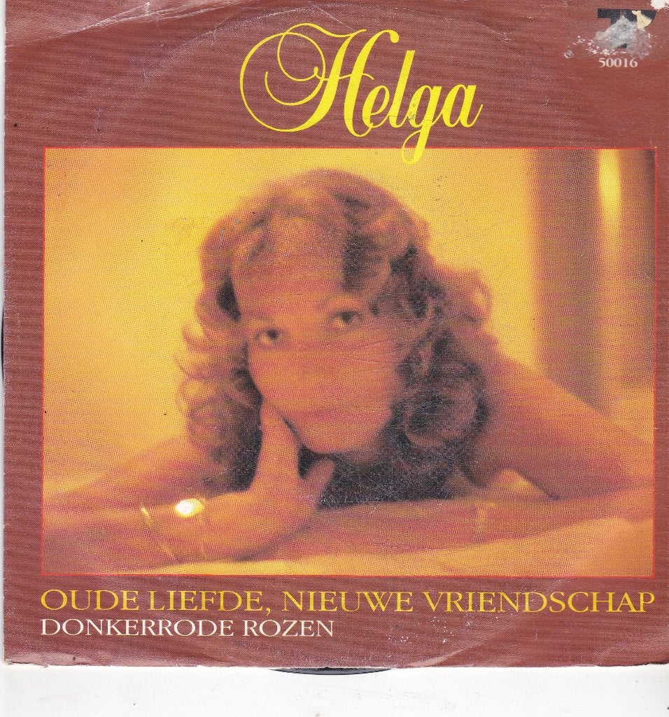7" Single Helga - Oude liefde, nieuwe vriendschap, Ophalen of Verzenden, Gebruikt, 7 inch, Nederlandstalig