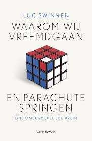 Luc Swimmen: Waarom wij vreemdgaan en parachute springen., Ophalen of Verzenden, Gelezen, Sociale psychologie, Luc Swinnen