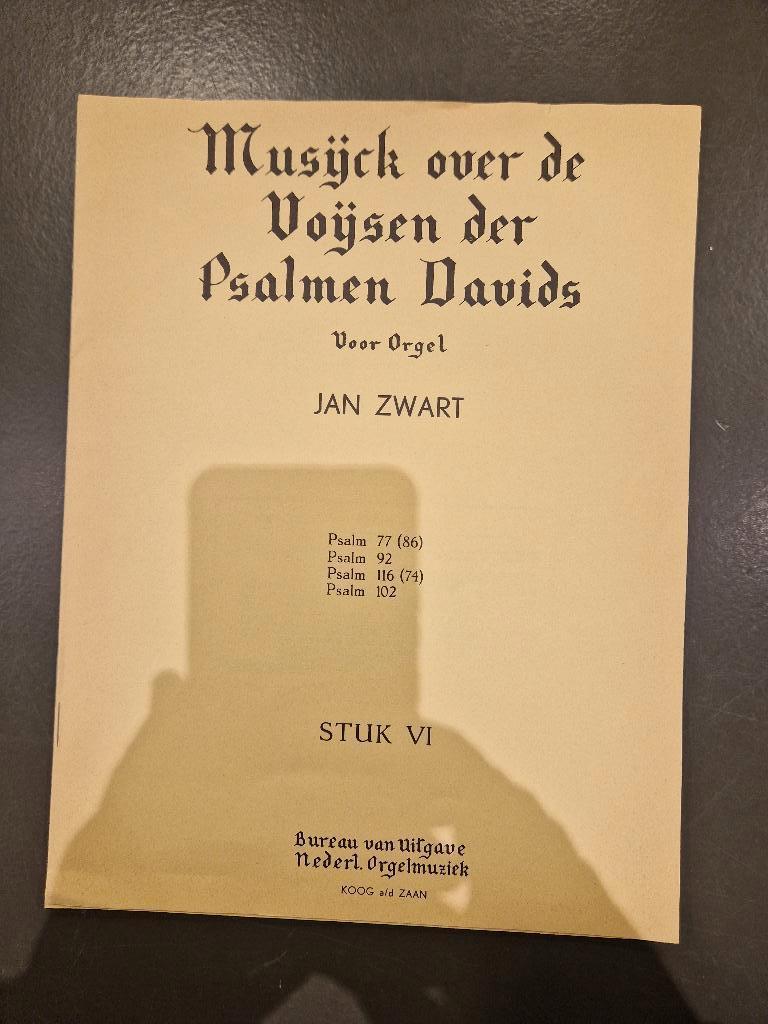 musijck over de Voijsen der Psalmen Davids Jan Zwart Orgel, Ophalen of Verzenden, Nieuw, Religie en Gospel, Orgel