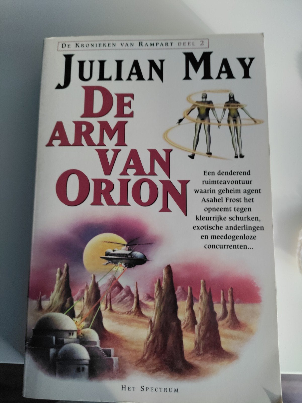 Julian May - De Arm van Orion (De Kronieken van Rampart), Ophalen of Verzenden, Gelezen, Julian May