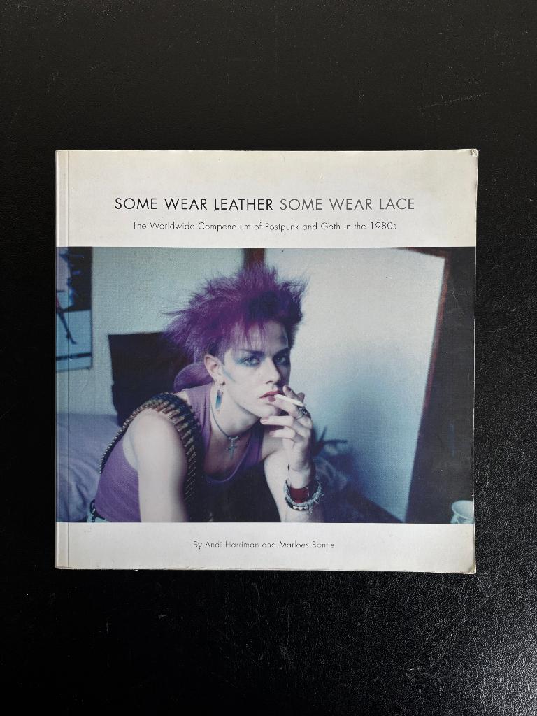 Some Wear Leather Some Wear Lace - Postpunk and Goth - 2014, Gelezen, Andi Harriman, Ophalen of Verzenden, Mode algemeen