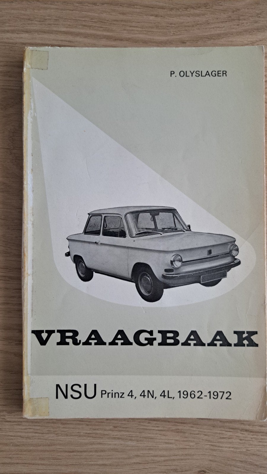Vraagbaak NSU Prinz 4, 4N, 4L, 1962-1972, Ophalen of Verzenden, Gelezen, Overige merken, P. Olyslager