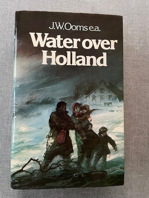 Water over Holland – J.W. Ooms ea, Ophalen of Verzenden, Gelezen, Diverse auteurs