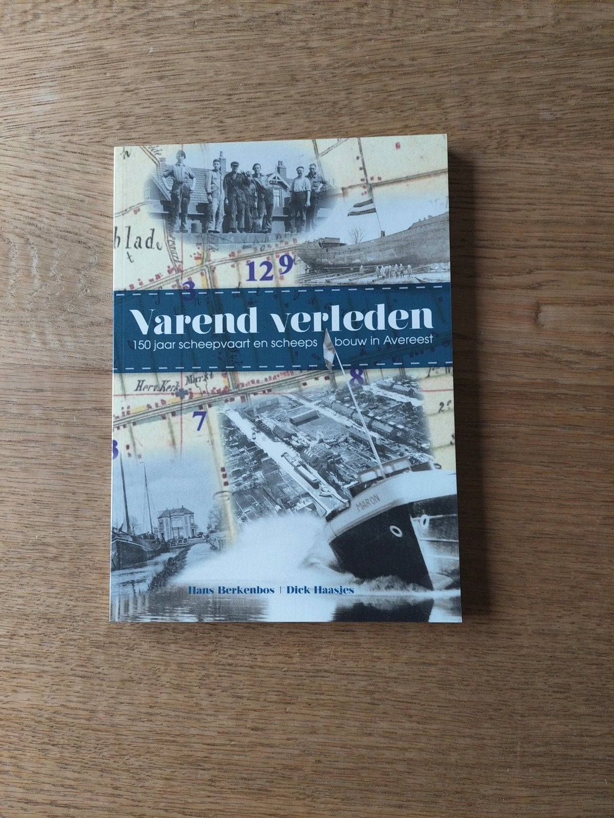 Varend Verleden., Boeken, Ophalen of Verzenden, Zo goed als nieuw, Overige onderwerpen, Hans Berkenbos.