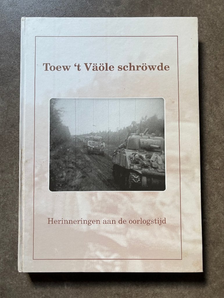 Toew 't väöle schröwde herinneringen aan de oorlogstijd, 20e eeuw of later, Gerrit Reintjes (red.), Ophalen of Verzenden, Zo goed als nieuw