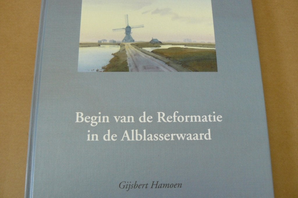 ALBLASSERWAARD / GOUDRIAAN / begin van de Reformatie Hamoen, Ophalen of Verzenden, Zo goed als nieuw
