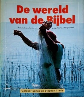 De Wereld v/d Bijbel. Historisch, Cultureel en Geografisch, Ophalen of Verzenden, Zo goed als nieuw