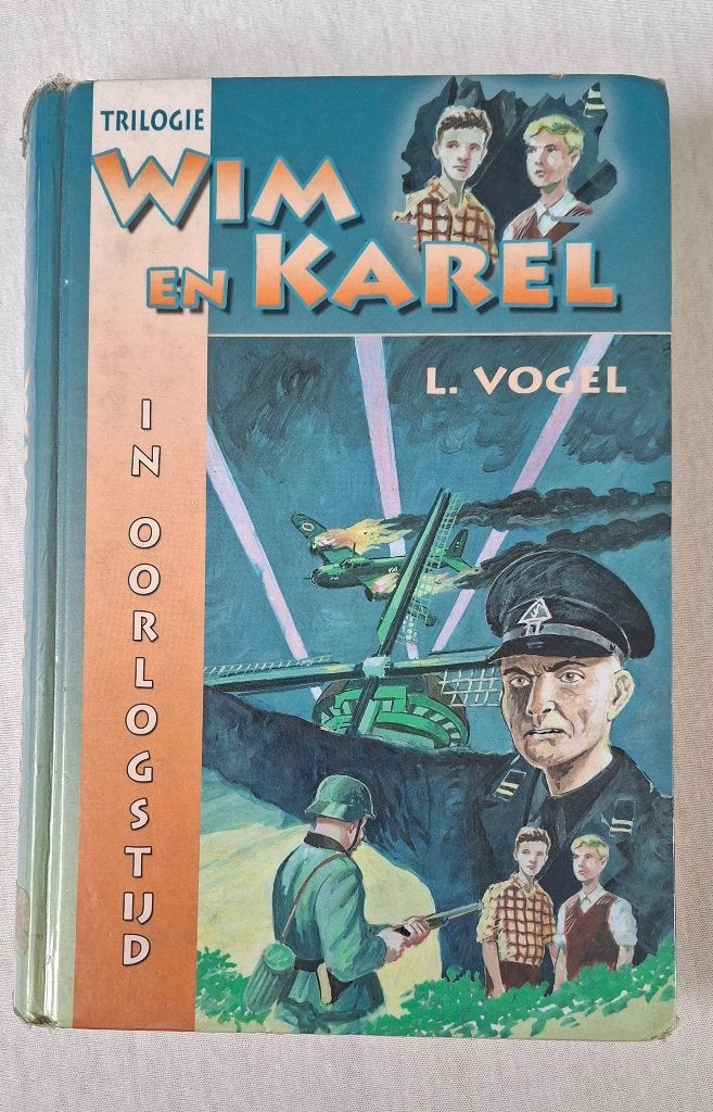 594 .. Wim en Karel in Oorlogstijd - L. Vogel (Trilogie), Boeken, Kinderboeken | Jeugd | 10 tot 12 jaar, Ophalen of Verzenden